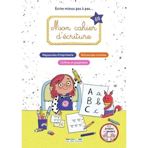 Comparateur de prix : Rue Des Ecoles Mon cahier d'écriture GS
