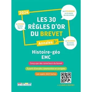 Rue Des Ecoles Les 30 règles d'or du Brevet 2024 - Histoire-Géographie-EMC pas cher