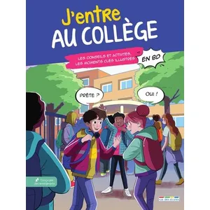 Rue Des Ecoles J’entre au collège ! (en BD)