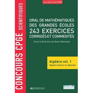 Comparateur de prix : Oral de mathématiques des grandes écoles 243 exercices corrigés commen...