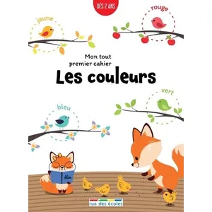 Comparateur de prix : Rue Des Ecoles Mon tout premier cahier : Les couleurs