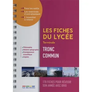 Comparateur de prix : Rue Des Ecoles Les fiches du lycée - Terminale - Tronc commun