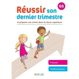 Comparateur de prix : Rue Des Ecoles Réussir son dernier trimestre - maternelle GS