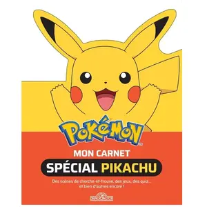 Dragon D'or Livres Du Pokémon   Mon carnet spécial Pikachu   Avec des jeux, des cherche-et-trouve et des quiz - Dès 7 ans
