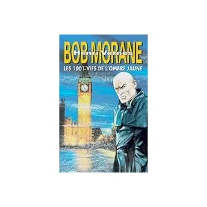 Ananke Bob Morane : Les 1001 vies de l'Ombre jaune broché pas cher