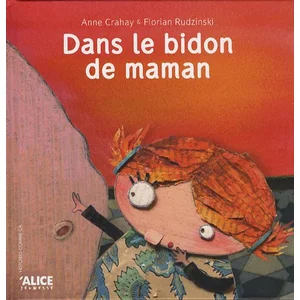 NONAME Dans le bidon de maman Anne Crahay, Florian Rudzinski pas cher