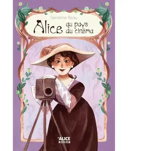 Alice au pays du cinéma - Sandrine Beau - Alice Eds - broché - Roman j... pas cher
