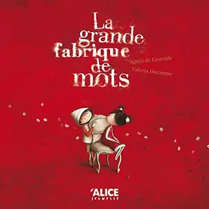 Alice Eds La grande fabrique de mots pas cher