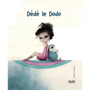Alice Eds Dédé le dodo Magali Ben (Auteur), Sophie Pujas (Auteur) pas cher