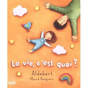 Alice Jeunesse La vie c'est quoi ? pas cher