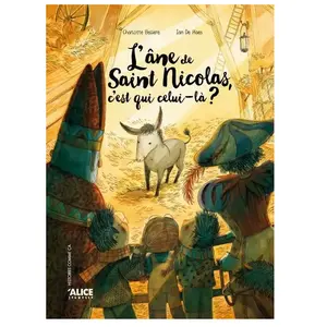 Alice Eds L'âne de Saint-Nicolas, c'est qui celui-là ? pas cher