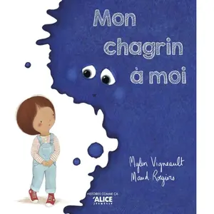 Alice Eds Mon chagrin à moi pas cher