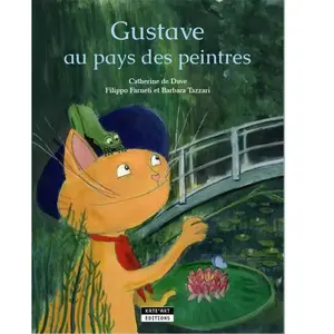 Kate'art Eds Gustave au pays des peintres pas cher