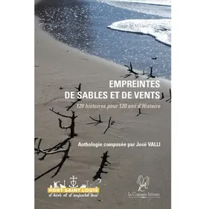 Comparateur de prix : Empreintes de sables et de vents 120 histoires pour 120 ans d Histoire...