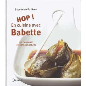 Orphie G.doyen Editions Hop ! En Cuisine Avec Babette pas cher