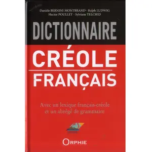 Comparateur de prix : Orphie G.doyen Editions Dictionnaire Créole-Français (Guadeloupe)