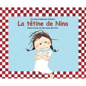 Kaleidoscope La tétine de Nina Christine Naumann-Villemin, Marianne Barcilon