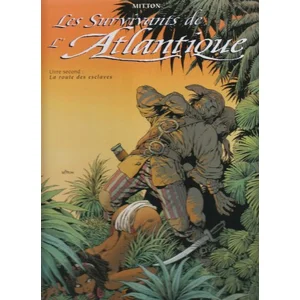 Comparateur de prix : Soleil Les Survivants De L'atlantique Tome 2 - La Route Des Esclaves