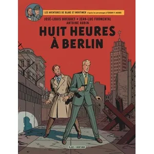 Blake & Mortimer - Tome 29 - Huit heures à Berlin pas cher