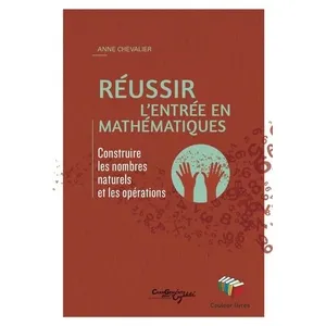 Couleur Livres Reussir l'entrée en mathématique pas cher