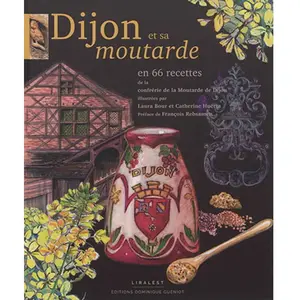 Gueniot Dominique Eds Dijon et sa Moutarde pas cher