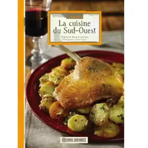 Connaître la cuisine du Sud-Ouest Francine Claustres pas cher