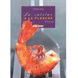 SUD OUEST La cuisine à la plancha Liliane Otal pas cher
