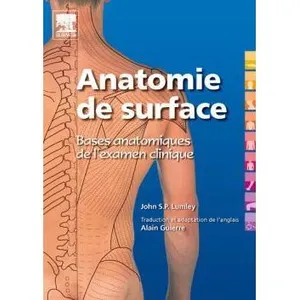 Comparateur de prix : Elsevier Masson Anatomie de surface. Bases anatomiques de l'examen clinique