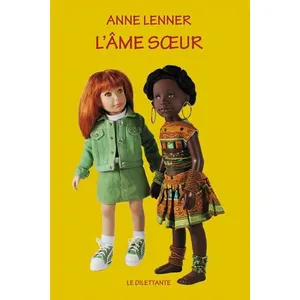 Le Dilettante L'Âme soeur Anne Lenner (Auteur) pas cher