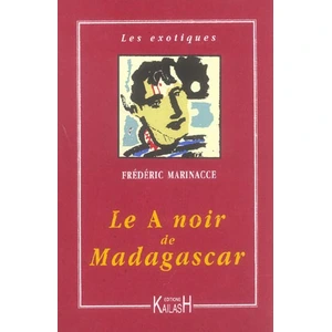Comparateur de prix : Kailash Eds Le A noir de Madagascar