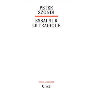 Circe Essai sur le tragique pas cher