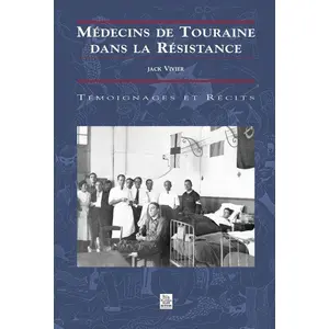 Comparateur de prix : Nouvelles Editions Sutton Médecins de Touraine dans la Résistance