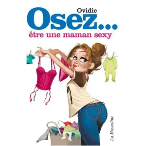 Livre Osez être un maman sexy pas cher