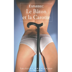 Comparateur de prix : La Musardine Eds Le bâton et la carotte