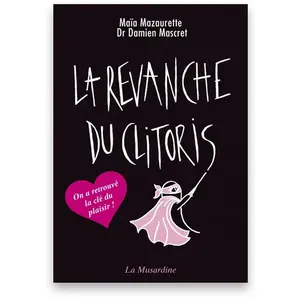 Musardine La revanche du clitoris pas cher