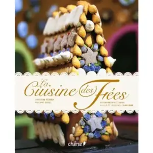 CHÊNE La cuisine des Fées. Et Autres Contes Gourmands pas cher