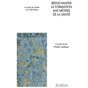 Comparateur de prix : Seli Arslan Réenchanter la formation aux métiers de la santé