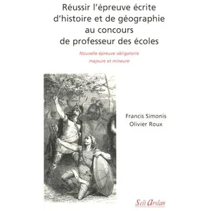 Comparateur de prix : Seli Arslan Réussir l'épreuve écrite d'histoire et de géographie au concours de professeur des écoles