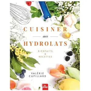 La Plage Editeur Cuisiner aux hydrolats pas cher