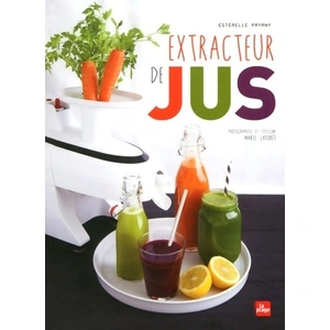 ***Livres*** Extracteur de jus Estérelle Payany pas cher