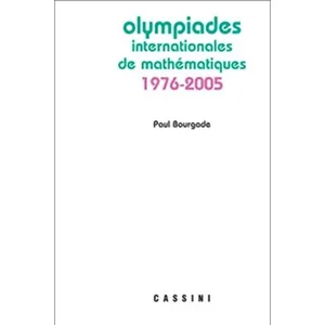 Cassini Ed Olympiades internationales de mathématiques 1976-2005