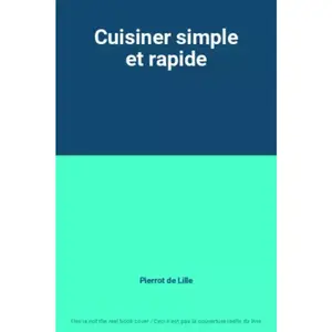 Cuisiner Simple Et Rapide pas cher