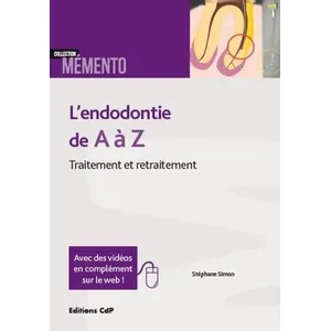 Comparateur de prix : Cdp L'endodontie de A à Z : traitement et retraitement Stéphane Simon