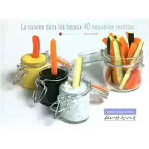 ***Livres*** La cuisine dans les bocaux : 40 nouvelles recettes Lou Hugo pas cher