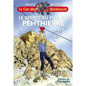 Triomphe Eds Du Le Secret Du Fort De Penthièvre pas cher