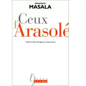 Zulma Ceux d'Arasolé - Francesco Masala pas cher