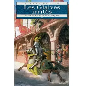Auberon Eds Cycle Richard De Clairbois Tome 2 - Les Glaives Irrités pas cher