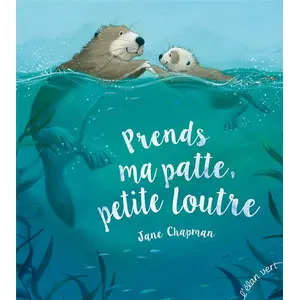 Elan Vert Eds Prends ma patte petite loutre pas cher
