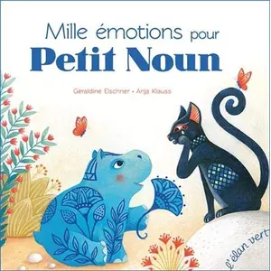 ELAN VERT Mille émotions pour Petit Noun pas cher