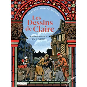 Elan Vert Eds Les dessins de Claire - Vitraux de la cathédrale de Chartres pas cher